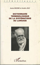 Dictionnaire terminologique de la systématique du langage, A. Boone et A. Joly