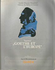 Catalogue de l’expo “Goethe et l’Europe” pour le 250e anniversaire de Goethe