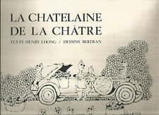 La châtelaine de La Châtre Texte Henry Lhong / Dessins Bertran