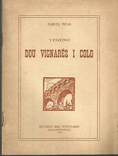 Marcéu Mitan, Vedeno Dou Vignarés I Colo (en provençal)