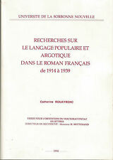 Recherches sur le langage populaire et argotique dans le roman français