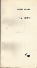 Pierre Ménard, La fève (édition originale)