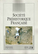 Bulletin de la Société Préhistorique Française juil.-sep. 2008 Tome 105 numéro 3