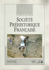 Bulletin de la Société Préhistorique Française avr.-juin 2008 Tome 105 numéro 2