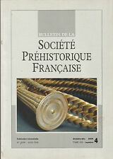 Bulletin de la Société Préhistorique Française Oct.-déc. 2006 Tome 103 numéro 4