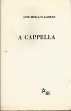 Anne Rolland-Jacquet, A Cappella (édition originale)