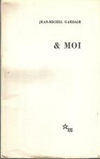 Jean-Michel Gardair & Moi (édition originale)