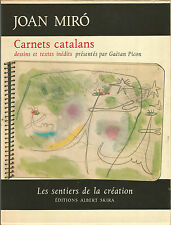 Joan Miro, Carnets catalans, dessins et textes inédits présentés par G. Picon