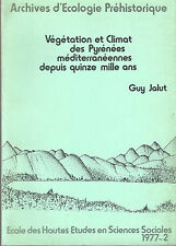 Végétation et Climat des Pyrénées méditerranéens depuis quinze mille ans