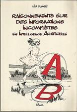 Raisonnements sur des informations incompletes en intelligence artificielle