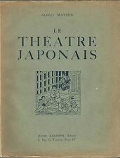 Albert Maybon Le théâtre japonais 64 planches 40 dessins