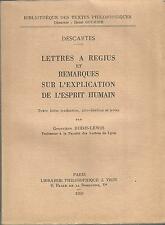 Descartes Lettres à Regius et Remarques sur l’explication de l’esprit humain