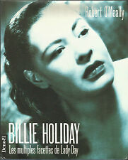 Billie Holiday : Les multiples facettes de Lady Day Robert O’Meally