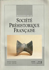 Bulletin de la Société Préhistorique Française avr.-juin 2001 Tome 98 numéro 2