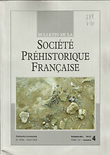 Bulletin de la Société Préhistorique Française oct.-déc. 2010 Tome 107 numéro 4