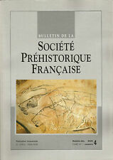 Bulletin de la Société Préhistorique Française Oct.-déc. 2000 Tome 97 numéro 4