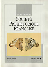 Bulletin de la Société Préhistorique Française juil.-sep. 2002 Tome 99 numéro 3