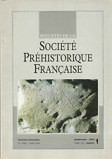 Bulletin de la Société Préhistorique Française Jan.-mars 2003 Tome 100 numéro 1