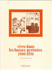 Photographie Vivre dans les Basses-Pyrénées 1900-1930