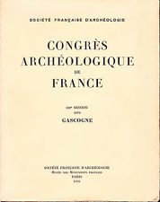 Congrès archéologique de France. 1970. 128e session. Gascogne.