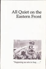 All Quiet on the Eastern Front Guerre du Golfe