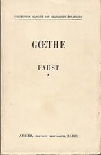 Goethe, Faust, 3 tomes, édition bilingue, Aubier-Montaigne