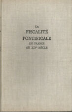 La fiscalité pontificale en France au XIVe siècle