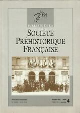 Bulletin de la Société Préhistorique Française Oct.-déc. 2004 Tome 101 numéro 4