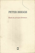 Peter Briggs Etude des principes directeurs