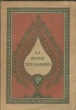 La ronde des saisons, texte traduit du sanscrit par E. Steinilber-Oberlin