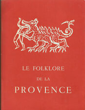 Le folklore de la Provence, Claude Seignolle