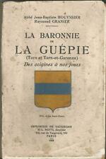 La baronnie de La Guépie (Tarn et Tarn-et-Garonne) des origines à nos jours