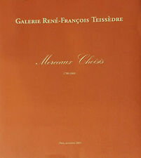 Galerie René-François Teissèdre, Morceaux choisis (1780-1860)