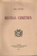 Mistral chrétien, par Léon Teissier