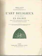 L’art religieux du XIIIe siècle en France, Emile Mâle