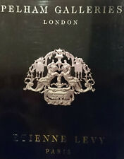 Pelham Galleries, London & Etienne Levy, Paris, Antiques & Works of Art