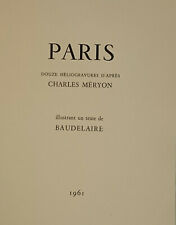 Paris, douze héliogravures d’après Méryon illustrant un texte de Baudelaire
