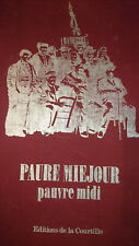 Paure Miejour Pauvre Midi – La Révolte Des Vignerons 1907