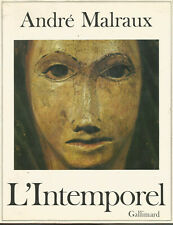 André Malraux, L’Intemporel, Gallimard, 1976, relié sous jaquette