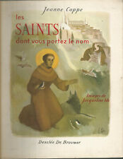 Livre pour enfants, Les saints dont vous portez le nom, images de J. Ide