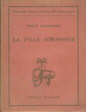 Philip Massinger, La Fille d’honneur, Théâtre Anglais de la Renaissance