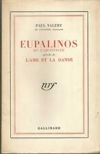 Paul Valéry, Eupalinos ou l’architecte, précédé de L’âme et la danse, 1941