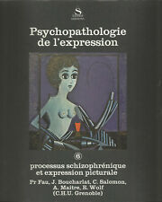 Processus schizophrénique et expression picturale