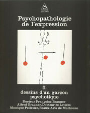 Psychopathologie de l’expression, vol. 2, Dessins d’un enfant psychotique