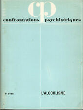 Confrontations psychiatriques, n° 8, 1972, l’alcoolisme