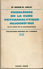 Problèmes de la cure psychanalytique aujourd’hui, René-R. Held