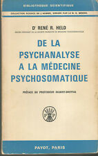 De la psychanalyse à la médecine psychosomatique, Dr René R. Held