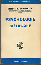 Psychologie médicale, Pierre-B. Schneider