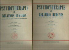 Psychothérapie et relations humaines volumes 1 et 2
