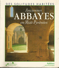 Anciennes Abbayes en Midi-Pyrenées